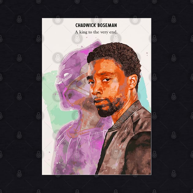 Tribute to Chadwick Boseman Poster (Matte), A King to the Very End. Rest in Peace by lahuwasi